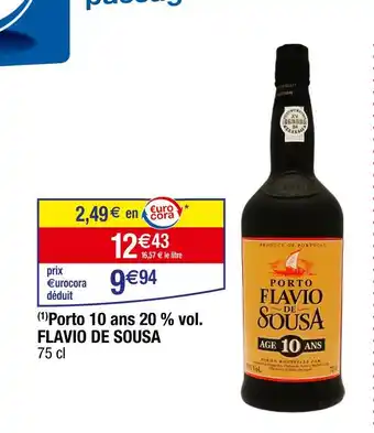 Carrefour FLAVIO DE SOUSA Porto 10 ans 20 % vol offre