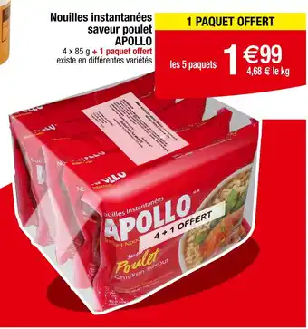 Carrefour APOLLO Nouilles instantanées saveur poulet offre