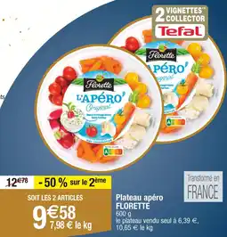 Carrefour FLORETTE Plateau apéro offre