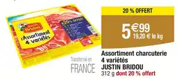 Carrefour JUSTIN BRIDOU Assortiment charcuterie 4 variétés offre