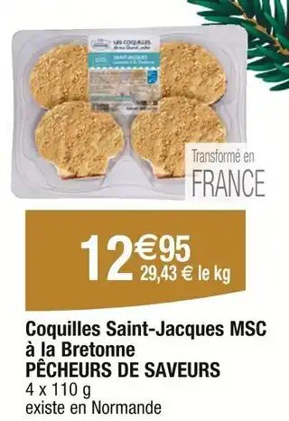 Carrefour Pêcheurs de Saveurs Coquilles Saint-Jacques MSC à la Bretonne offre