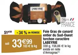 Carrefour Labeyrie Foie Gras de canard entier du Sud-Ouest torchon caractère offre