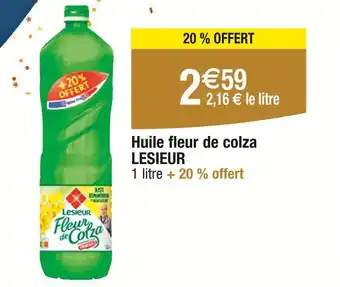 Carrefour LESIEUR Huile fleur de colza offre