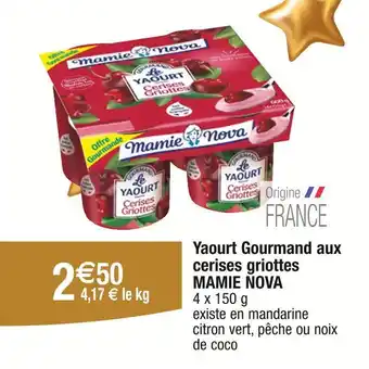 Carrefour MAMIE NOVA Yaourt Gourmand aux cerises griottes offre