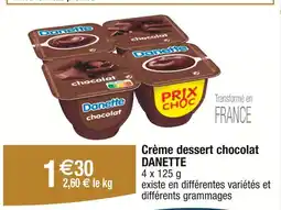 Carrefour DANETTE Crème dessert chocolat offre