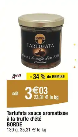 Carrefour Borde Tartufata sauce aromatisée à la truffe d'été offre