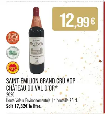 Match Château du Val d’Or Saint-Émilion Grand Cru AOP offre