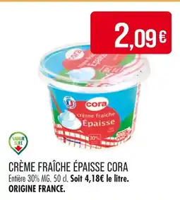 Match Cora Crème fraîche épaisse offre