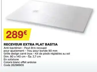 Bricomarché Rèceveur Extra Plat Bastia offre