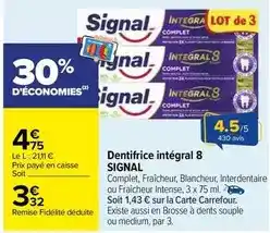 Carrefour Signal - dentifrice intégral 8 offre