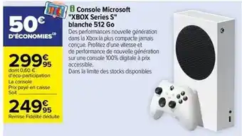 Carrefour Microsoft - console box series s blanche 512 go offre