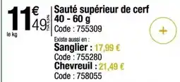 Promocash Sauté supérieur de cerf offre