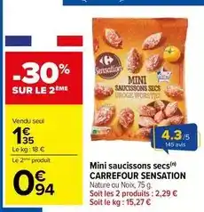 Carrefour Carrefour - mini saucissons secs sensation offre