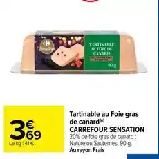 Carrefour Carrefour - tartinable au foie gras de canard offre