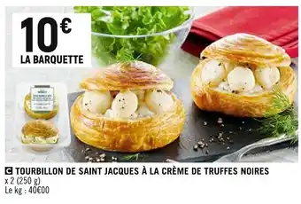 Vival Tourbillon de saint jacques à la crème de truffes noires offre