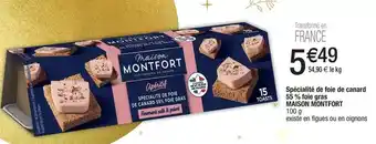 Migros Maison montfort - spéciaie de foie de canard 55% foie gras offre