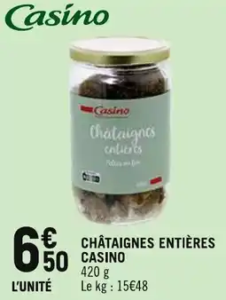 Vival CASINO Châtaignes entières offre