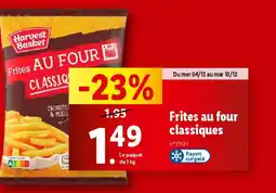 Lidl Frites au four classiques offre