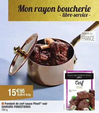 Migros SAVEURS FORESTIERES Fondant de cerf sauce Pinot(¹) noir\ offre