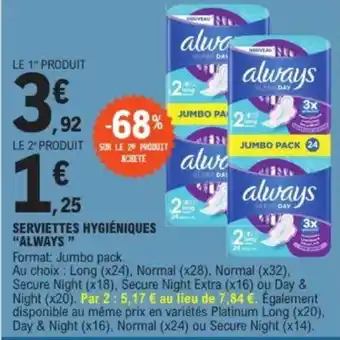 E.Leclerc "ALWAYS" Serviettes hygiéniques offre