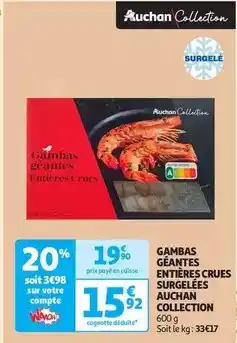 Auchan Auchan - collection gambas géantes entières crues surgelées offre