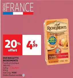 Auchan Richesmonts - duo raclette offre