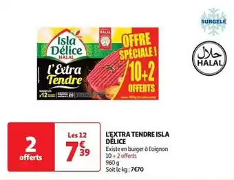 Auchan Isla delice - l'extra tendre offre