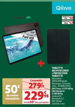 Auchan Qilive - tablette online 8/128go + protection tablette offre