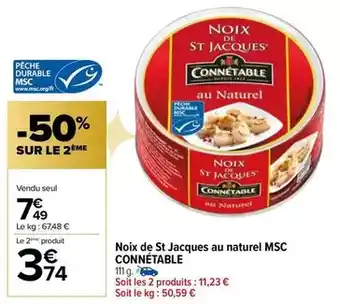 Carrefour Market Connetable - noix de st jacques au naturel msc offre