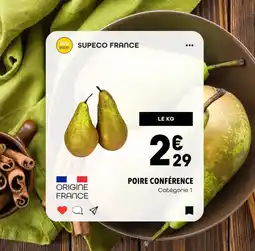 Supeco Poire conférence offre