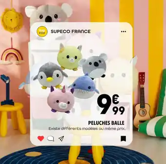 Supeco Peluches balle offre