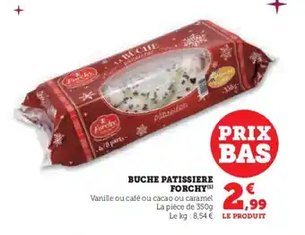 Hyper U FORCHY Buche patissiere offre