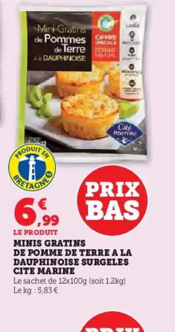 Hyper U Minis gratins de pomme de terre a la dauphinoise surgeles cite marine offre