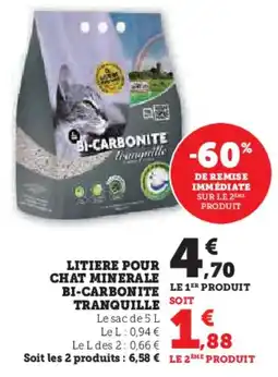 Hyper U Litiere pour chat minerale bi-carbonite tranquille offre