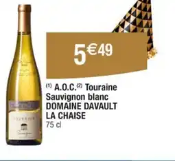 Cora DOMAINE DAVAULT LA CHAISE A.O.C Touraine Sauvignon blanc offre