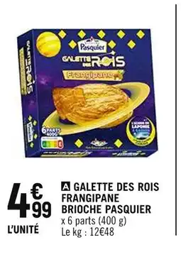 Spar Galette des rois frangipane brioche pasquier offre