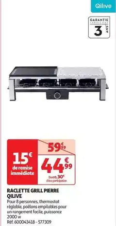 Auchan Qilive - raclette grill pierre offre