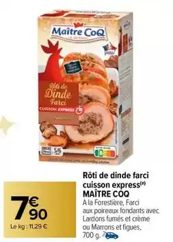 Carrefour Market Maître coq - roti de dinde farci cuisson express offre