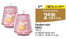 Cora BAULI Pandoro mini offre