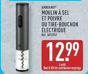 ALDI AMBIANO Moulin à sel et poivre ou tire-bouchon électrique offre