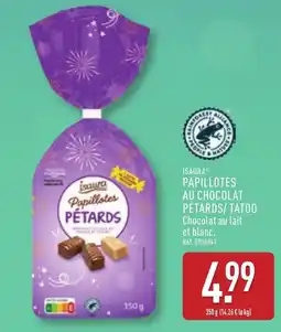 ALDI ISAURA Papillotes au chocolat petards/tatoo offre