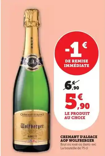 Super U Wolfberger - cremant d'alsace aop offre