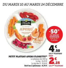 Super U Florette - petit plateau apero offre