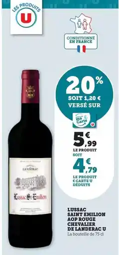 Hyper U U - lussac saint-emilion aop rouge chevalier de laderac offre