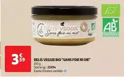 Auchan Delis veggie bio sans foie ni oie offre