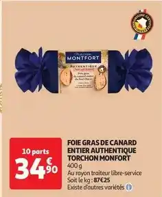 Auchan Maison montfort - foie gras de canard entier authentique offre