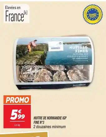 Netto Huitre de normandie igp fine n°3 offre