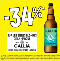 Casino Shop GALLIA Sur les bières blondes de la marque offre