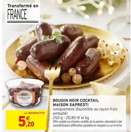 Intermarché Hyper Boudin noir cocktail maison sapresti offre