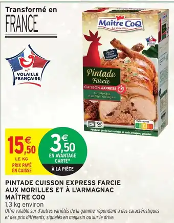 Intermarché Hyper MAÎTRE COQ Pintade cuisson express farcie aux morilles et à l'armagnac offre